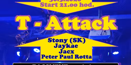 T - Attack \/ Peter Paul Rotta & friend DJs \/ BASSMENT music bar Olomouc   (Czech Republic)