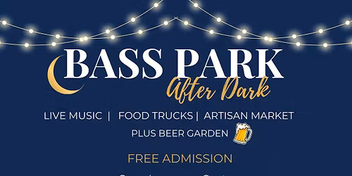 Bass Park After Dark