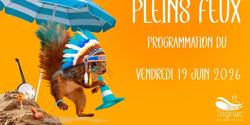 Pleins Feux - Programme du vendredi 19 juin 2026