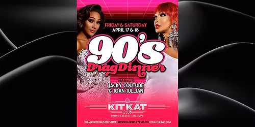 The 90\u2019s Drag Dinner