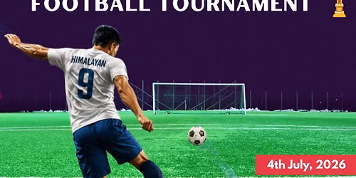 HIMALAYAN 7A SIDE EUROPEAN FOOTBALL TOURNAMENT