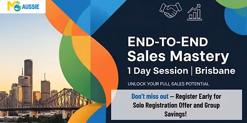 End-to-End Sales Mastery \u2013 1 Day Session in Brisbane