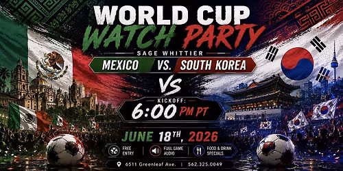 World Cup Watch Party: Mexico vs. South Korea at Sage Whittier