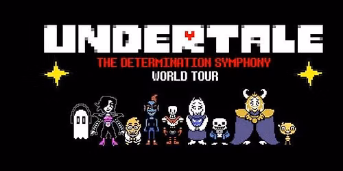 UNDERTALE: The Determination Symphony