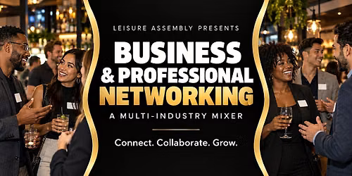 NEXT WEDNESDAY OCT 7th Professional Business Networking-General Networking