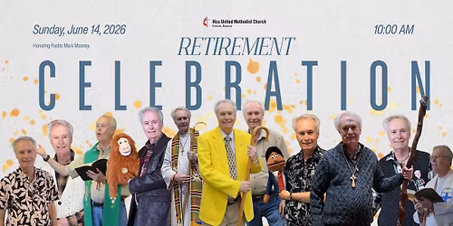 Retirement Celebration for Pastor Mark Mooney | Hiss United Methodist Church