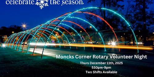 Moncks Corner Rotary-> Celebrate the Season Volunteer Night