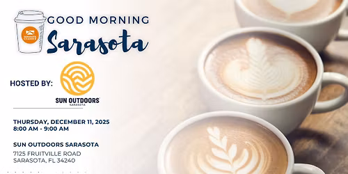Good Morning, Sarasota! - Sun Outdoors Sarasota