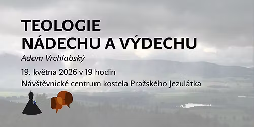 Teologie n\u00e1dechu a v\u00fddechu