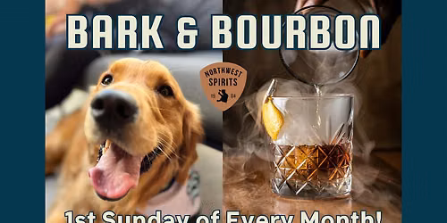 Bark & Bourbon | Dog-Friendly Event at Northwest Spirits Woodinville