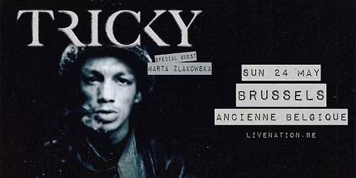 Tricky | Ancienne Belgique
