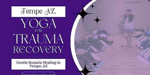 Yoga for Trauma Recovery | Gentle Somatic Healing in Tempe, AZ