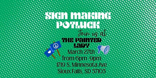 Sign Making Potluck