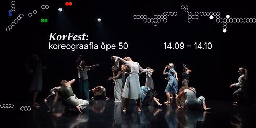 KorFest: koreograafia \u00f5pe 50