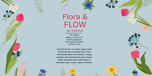 Flora & Flow: Gather, Move & Bloom