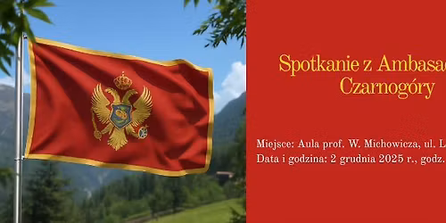 Spotkanie z Ambasadorem Czarnog\u00f3ry \ud83c\uddf2\ud83c\uddea