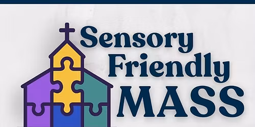 Sensory Friendly Mass