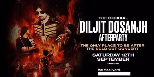 The Official Diljit Dosanjh Concert After Party - The Steel Yard