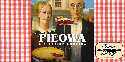 PIEOWA: A PIECE OF AMERICA @ Cinema Fairfield