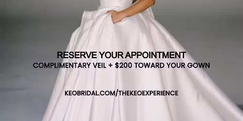 The Keo Experience - Wedding Dress Event