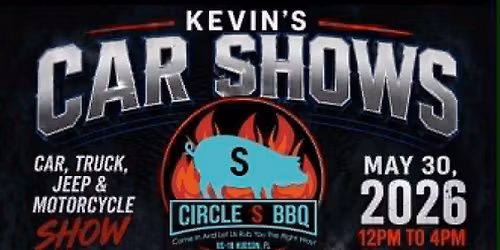 Kevin's Car Show's and Circle S BBQ Car, Truck, Jeep, & Bike Show!