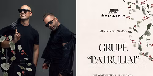 Muzikinis vakaras su grupe "Patruliai"