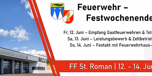 Feuerwehr-Festwochenende der FF St. Roman