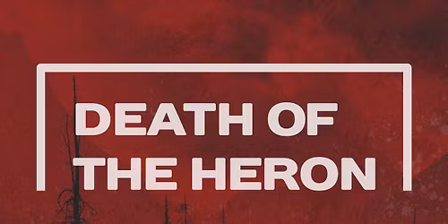 Into Unknown: With Death of the Heron