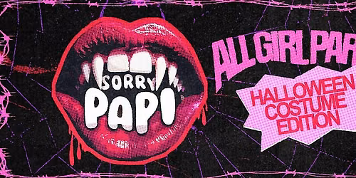 SORRY PAPI HALLOWEEN TOUR