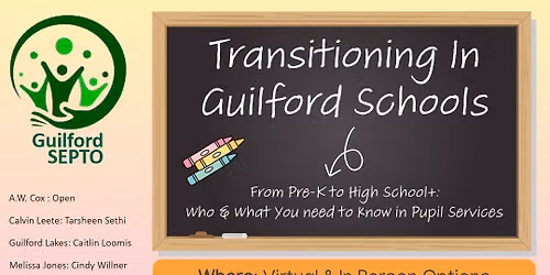SEPTO Presents: Transitions in Guilford Schools From Pre-K thru GHS+