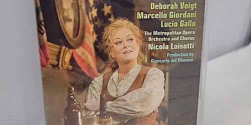 Metropolitan Opera: La Fanciulla del West
