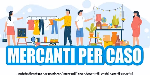 Mercanti per Caso