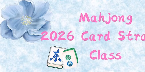 Mahjong 2026 Card Strategy Class