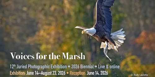 Voices for the Marsh Juried Photography Exhibition Opening and Awards Ceremony