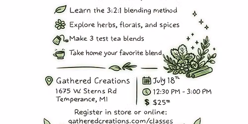 7\/18\/26 Art of Blending Tea