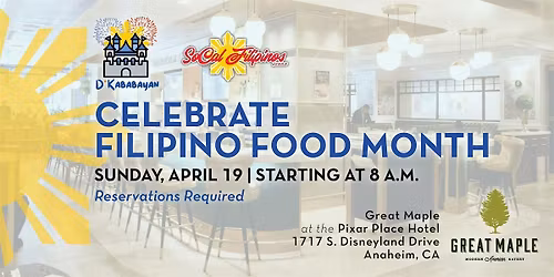 D*Kababayan x SoCal Filipinos Presents: A Filipino Food Month Celebration