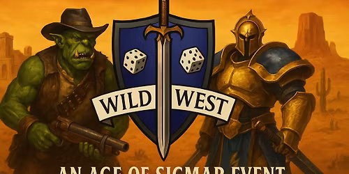 Wild West - An Age of Sigmar 1 Day Event. 