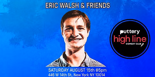 Eric Walsh & Friends