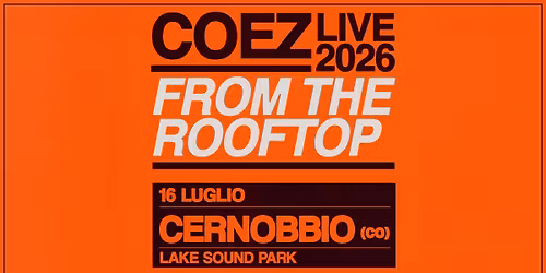 COEZ: LIVE 2026 FROM THE ROOFTOP \/\/ Lake Sound Park
