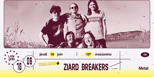 Warm me up : Ziard Breakers