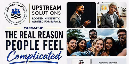 Leadership Workshop l The Real Reason People Feel Complicated