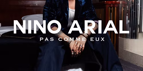 Nino Arial - GALAXIE AMNEVILLE - 13\/03\/2026