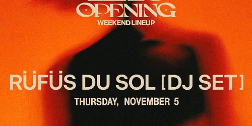 RUFUS DU SOL AT XS NIGHTCLUB
