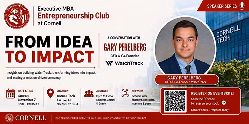 From Idea to Impact: Conversation with Gary Perelberg, WatchTrack CEO