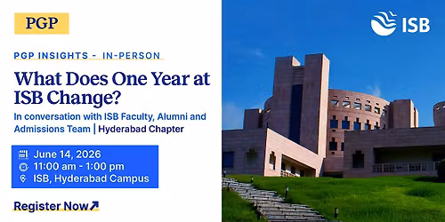 PGP Insights: Meet ISB faculty, alumni and the Admissions Team in Hyderabad