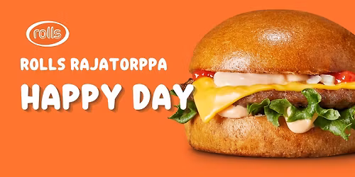 Rolls Rajatorppa Happy Day \ud83c\udf54