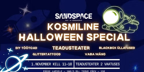Kosmiline Halloween Special m\u00e4ngukas SandSpaces
