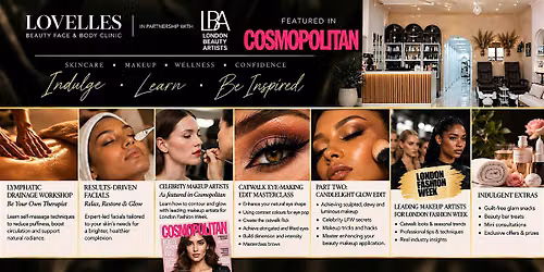 \u2728Beauty Event\u2728GLOW FROM WITHIN: THE LFW BEAUTY EXPERIENCE