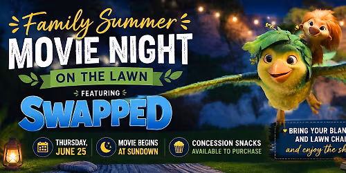 Family Movie Night on the Lawn: Swapped