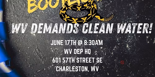 Backbone NOT Bootlicking- WV DEMANDS CLEAN WATER RALLY